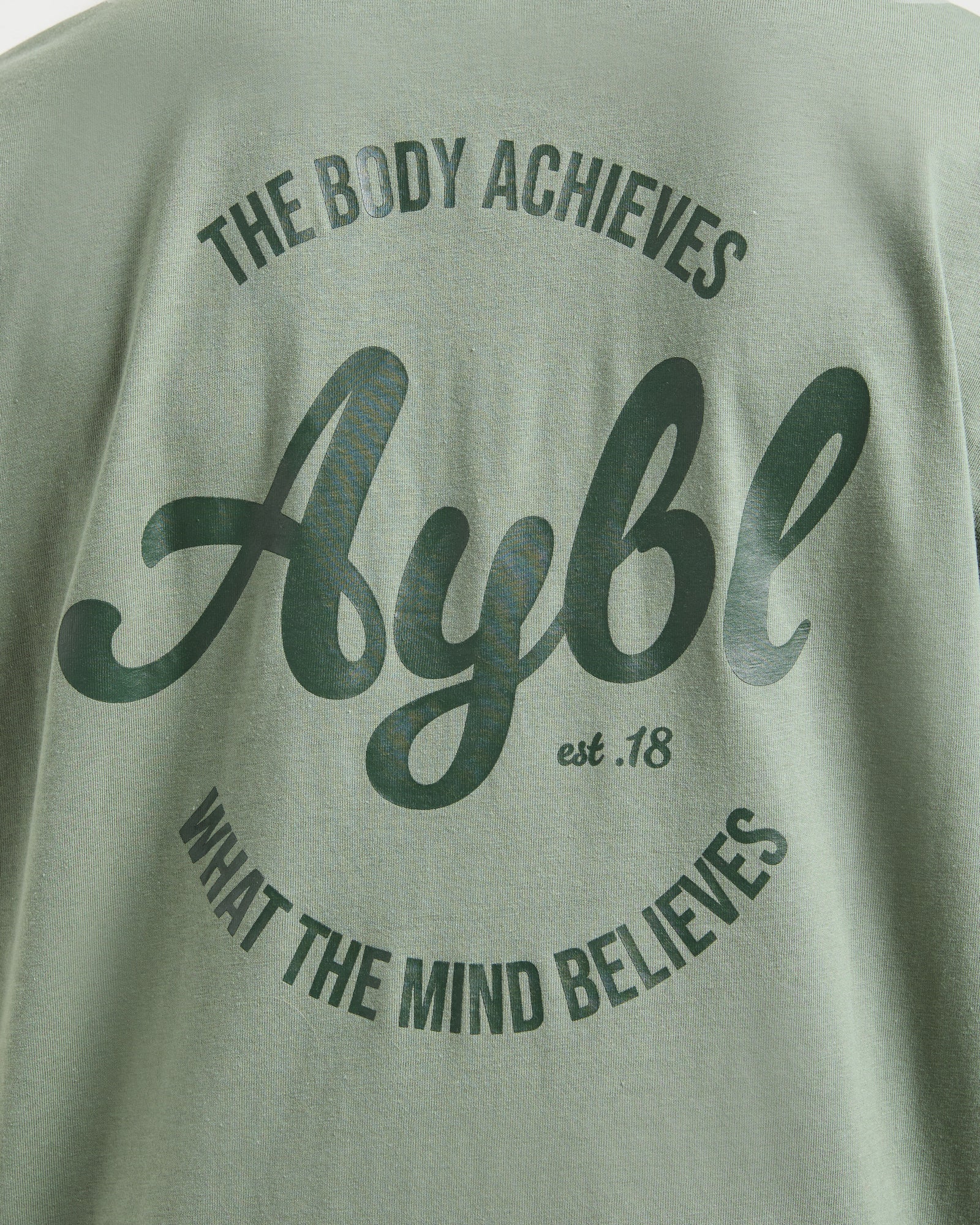 Body Achieve Mind Believe Oversized T Shirt - Green